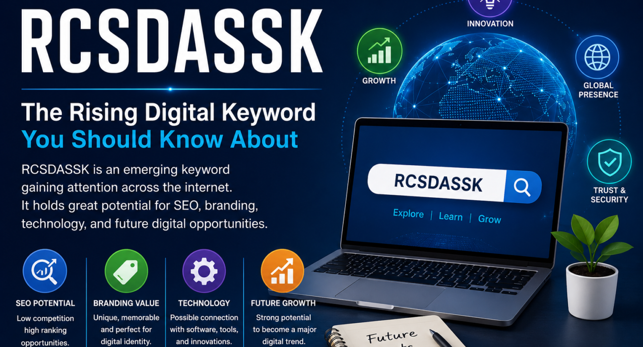 RCSDASSK: Understanding the Rising Digital Keyword Trend